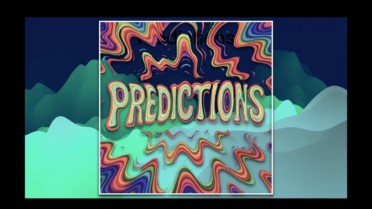 Predictions